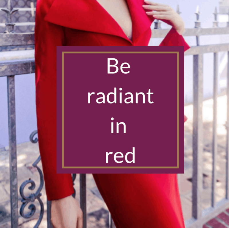 be radiant in red 