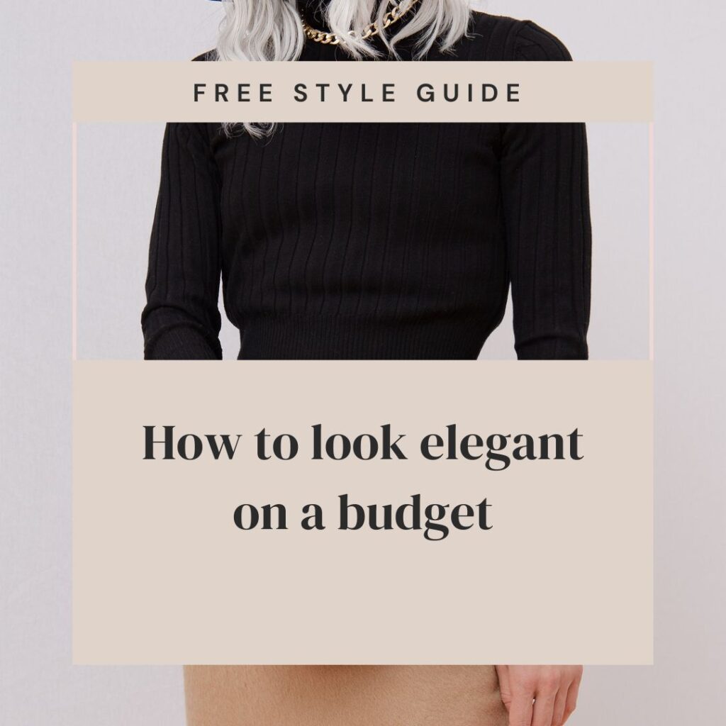 Style Guide - Elegant on a Budget